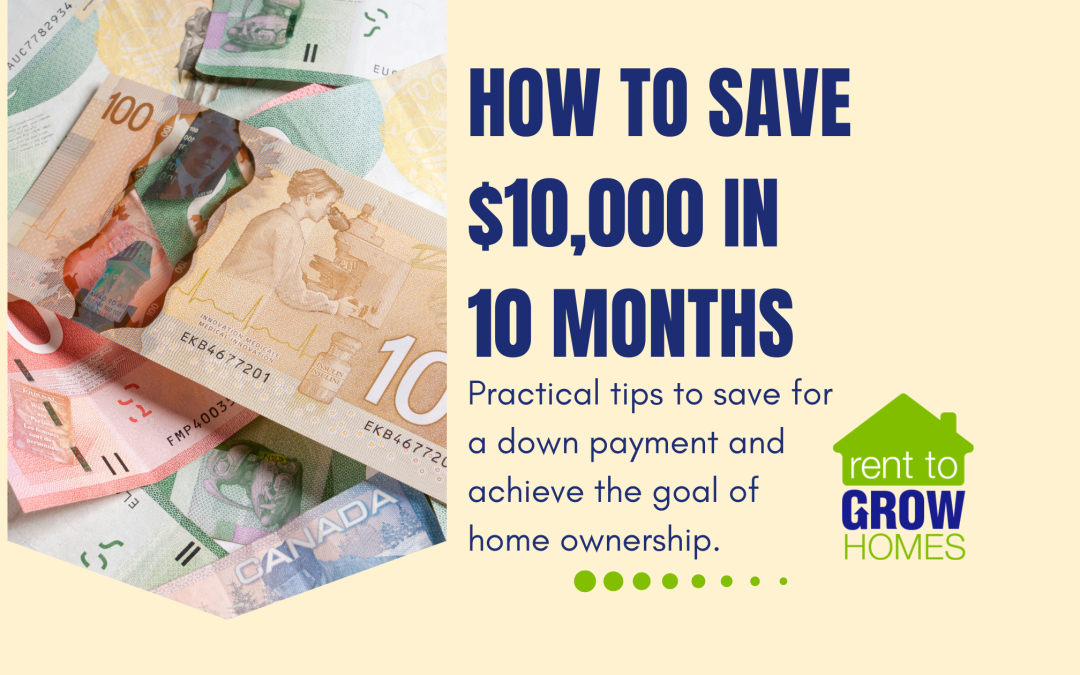 How to Save $10,000 in 10 Months for Your Down Payment